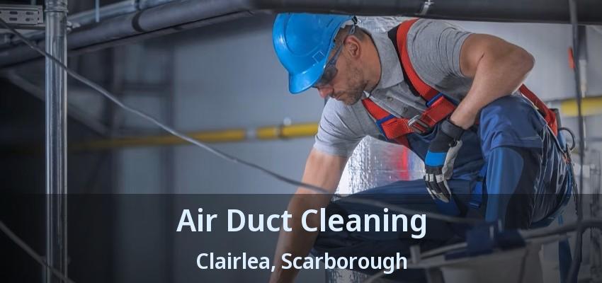 Air Duct Cleaning Clairlea, Scarborough - ON