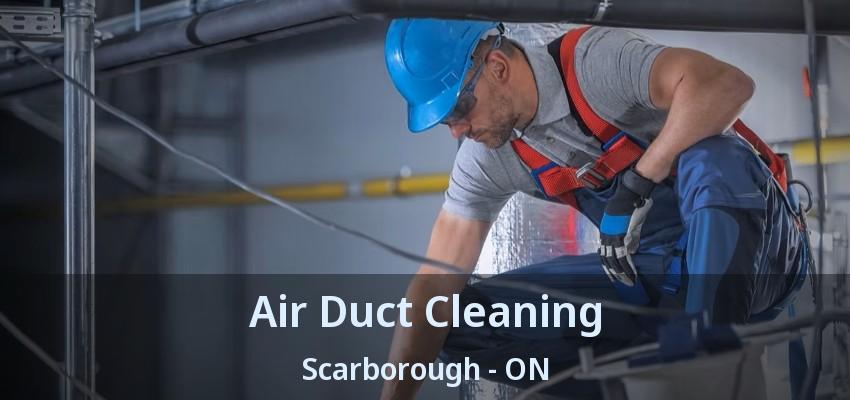 Air Duct Cleaning Scarborough - ON