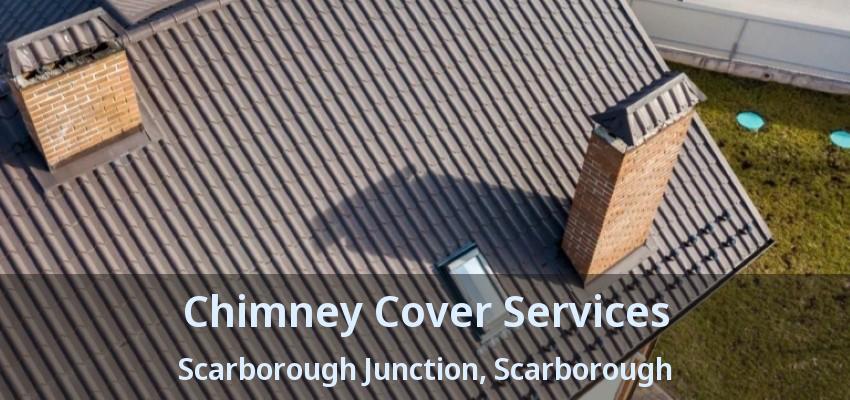 Chimney Cover Services Scarborough Junction, Scarborough - ON