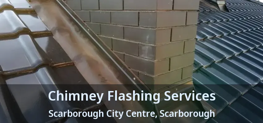 Chimney Flashing Services Scarborough City Centre, Scarborough - ON
