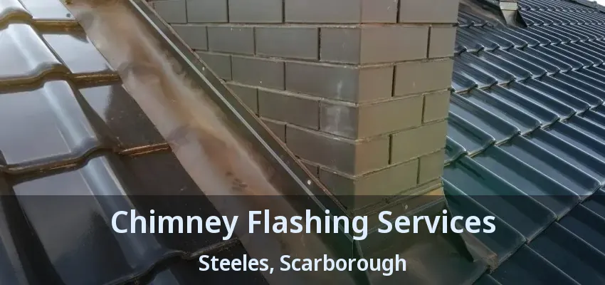Chimney Flashing Services Steeles, Scarborough - ON