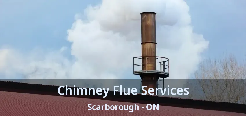Chimney Flue Services Scarborough - ON