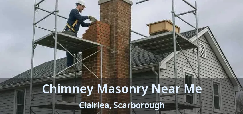 Chimney Masonry Near Me Clairlea, Scarborough - ON