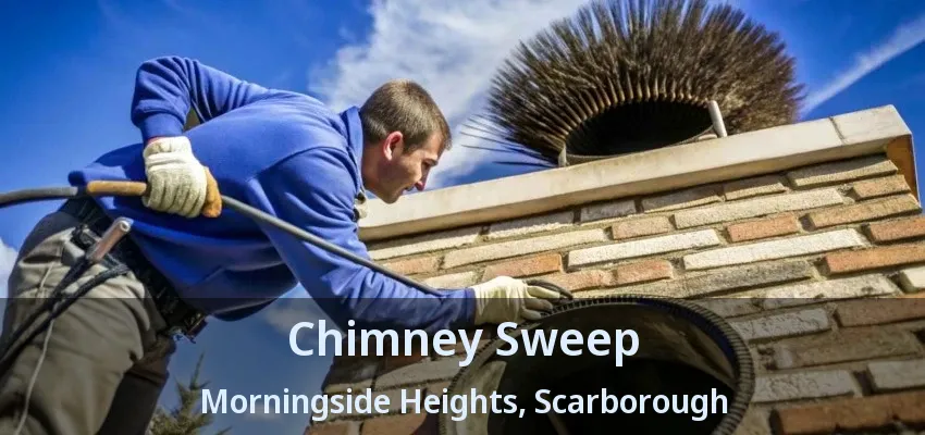 Chimney Sweep Morningside Heights, Scarborough - ON