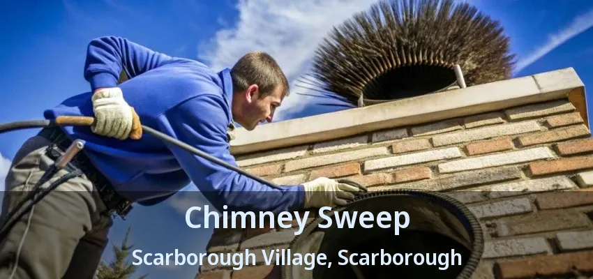 Chimney Sweep Scarborough Village, Scarborough - ON