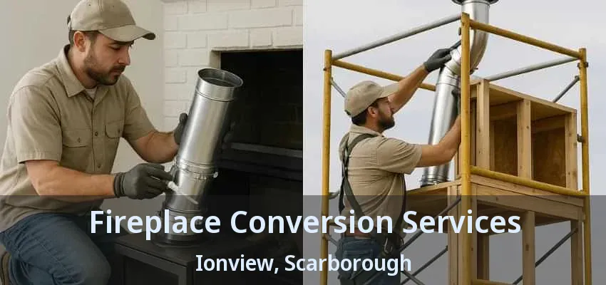 Fireplace Conversion Services Ionview, Scarborough - ON
