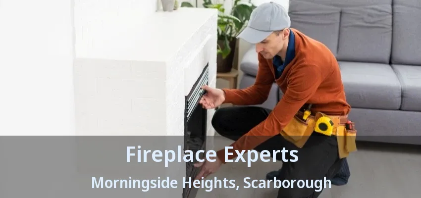 Fireplace Experts Morningside Heights, Scarborough - ON