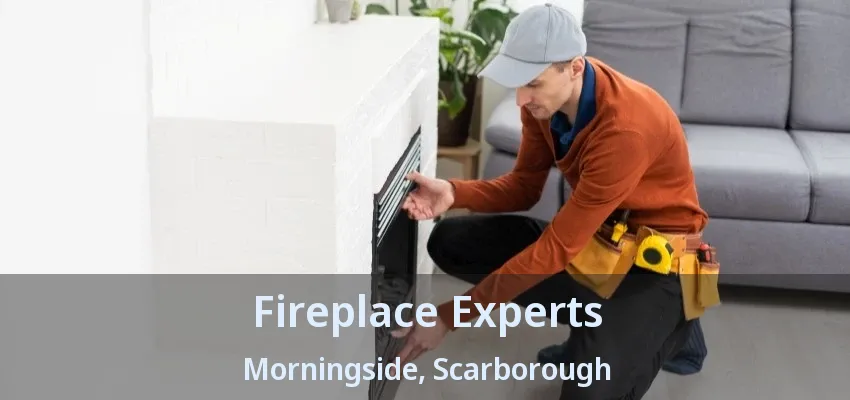 Fireplace Experts Morningside, Scarborough - ON