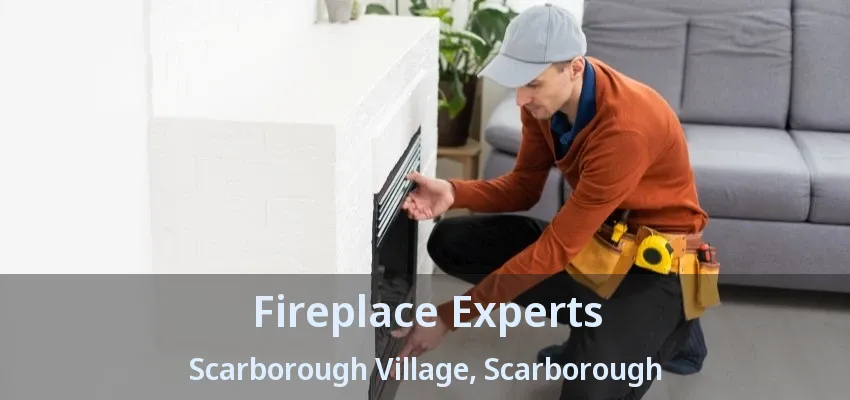 Fireplace Experts Scarborough Village, Scarborough - ON