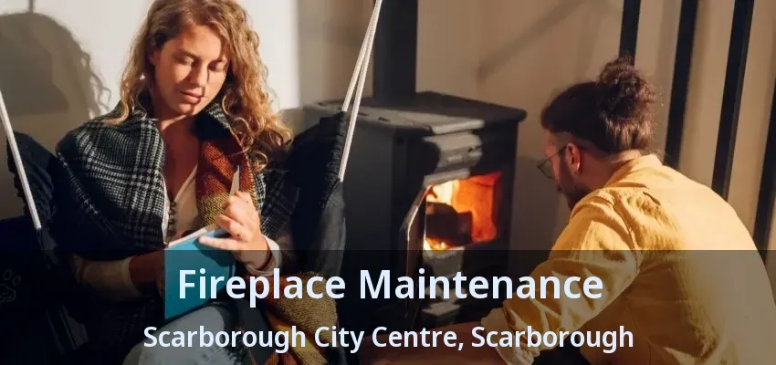 Fireplace Maintenance Scarborough City Centre, Scarborough - ON