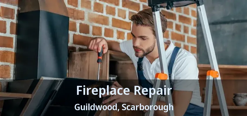 Fireplace Repair Guildwood, Scarborough - ON