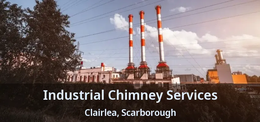 Industrial Chimney Services Clairlea, Scarborough - ON