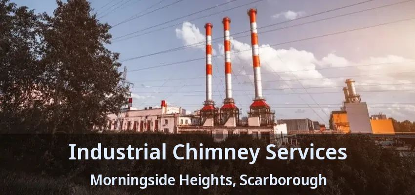 Industrial Chimney Services Morningside Heights, Scarborough - ON