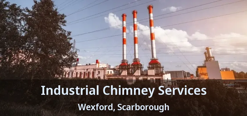 Industrial Chimney Services Wexford, Scarborough - ON
