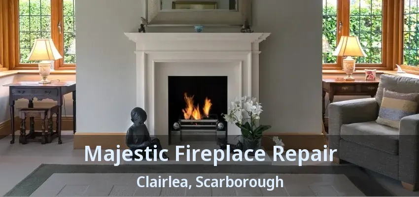 Majestic Fireplace Repair Clairlea, Scarborough - ON