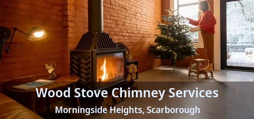 Wood Stove Chimney Services Morningside Heights, Scarborough - ON